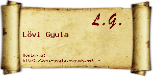 Lövi Gyula névjegykártya